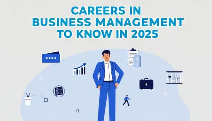 8 High-Growth Careers in Business Management to Know in 2025