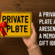 A Private Plate as a Present