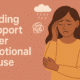 Finding Support After Emotional Abuse